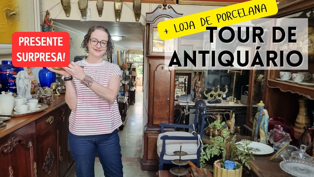 Tour de ANTIGUIDADES + Loja de PORCELANA |Pedreira #lojadeantiguidades #reliquias #mesapostacomamor