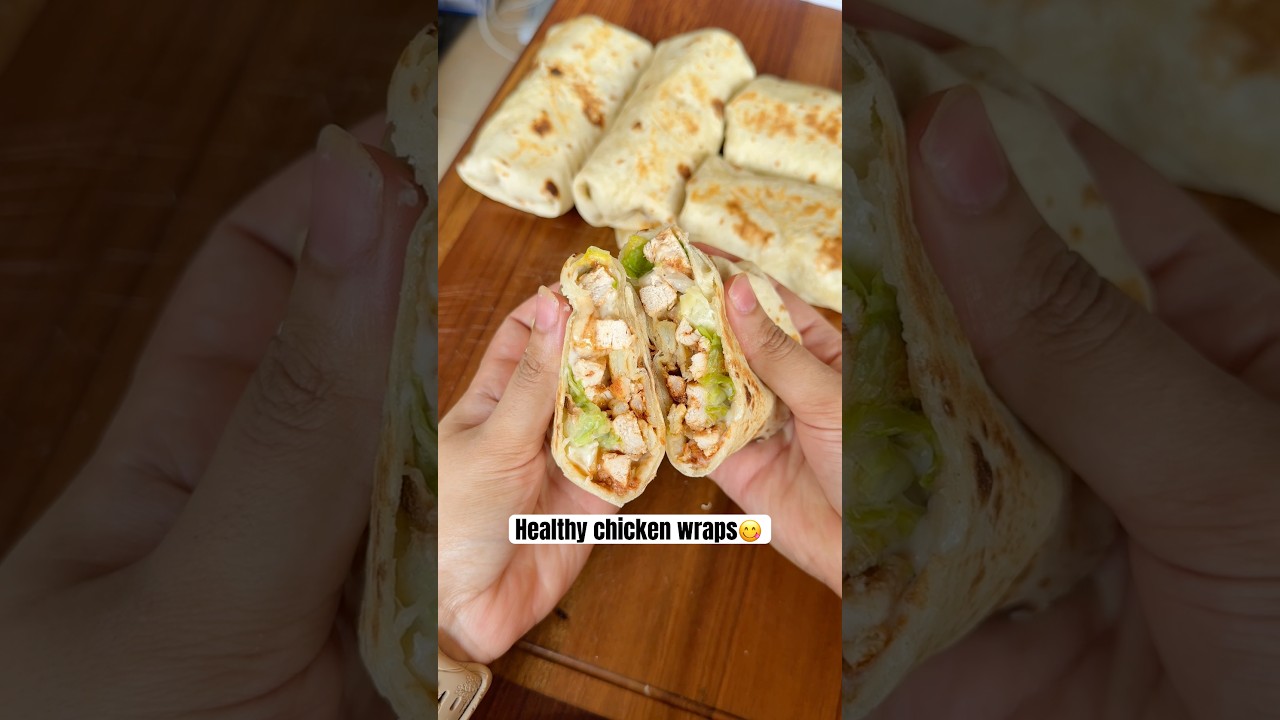 Healthy chicken wraps😋👩‍🍳 