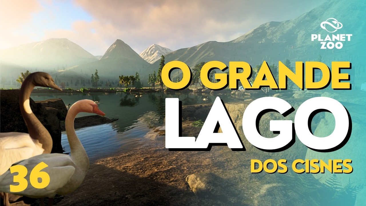 Um GRANDE LAGO para os CISNES! | Episódio 36 | Planet Zoo | ALE