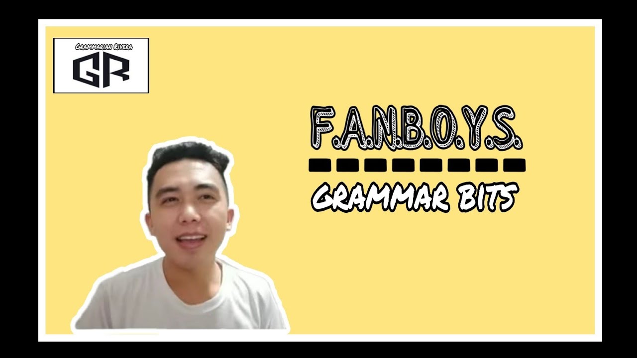 #FANBOYS or Coordinating Conjunctions