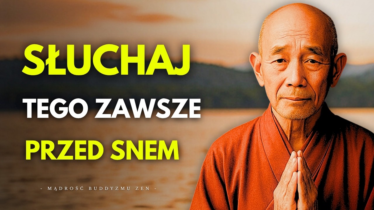 10 Buddyjskich Nawyków na Zakończenie Dnia z WDZIĘCZNOŚCIĄ i SPOKOJEM