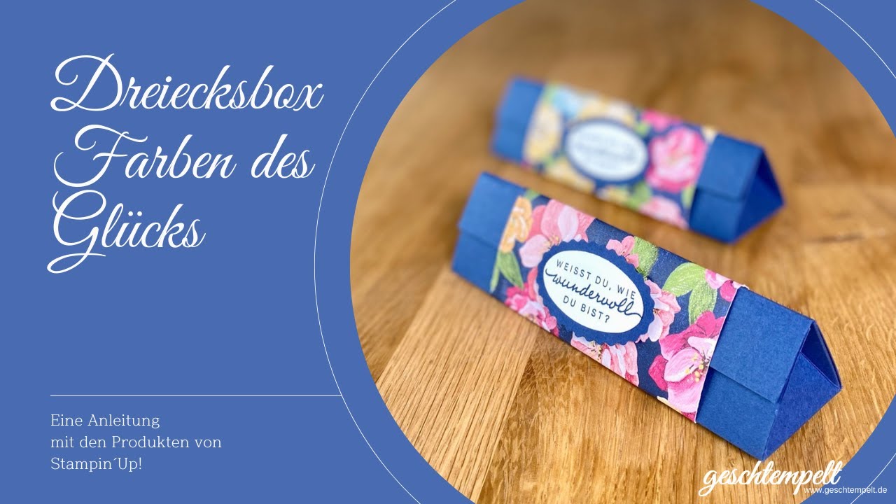 Dreiecksbox   Farben des Glücks   eine Anleitung mit den Produkten von Stampin' Up!
