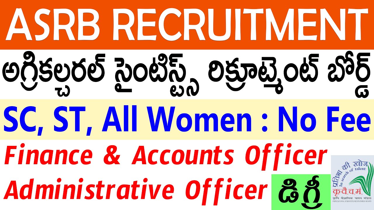 ASRB AO Recruitment 2021 | Agricultural Scientists Recruitment Board Jobs Vacancy | Telugu Job