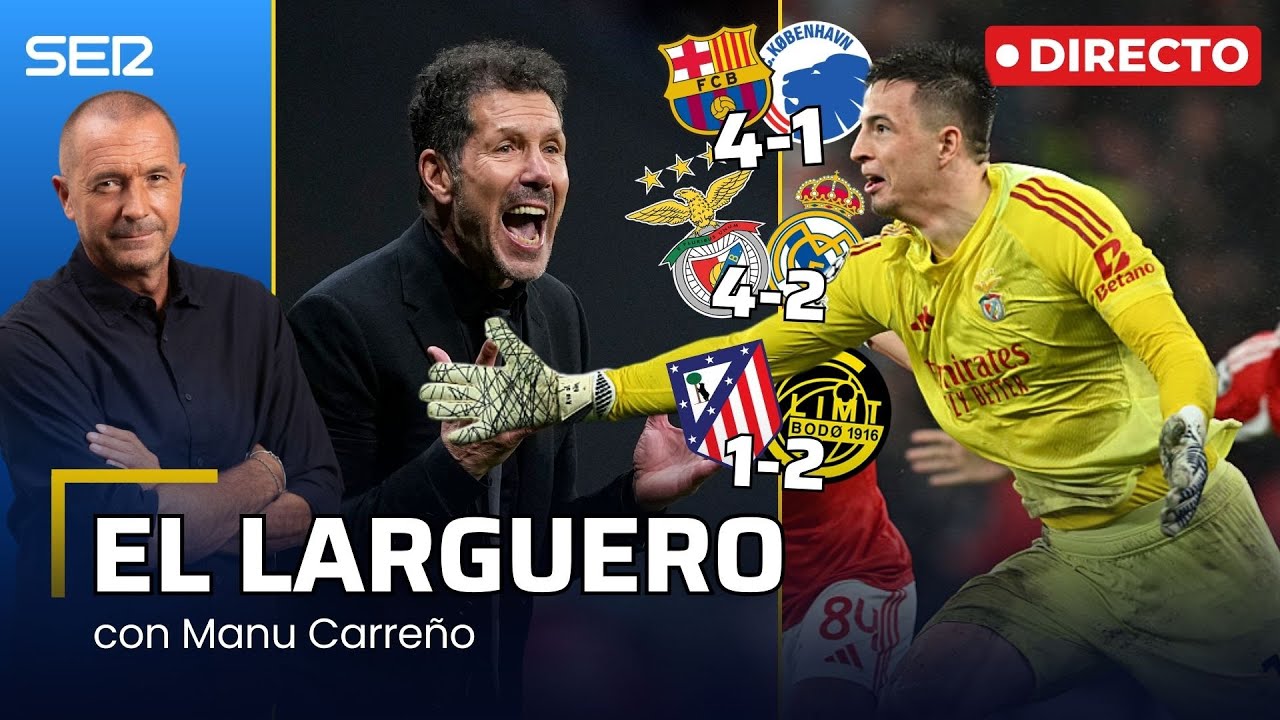 EL LARGUERO: EL BARÇA, ÚNICO QUE PASA EN EL TOP-8 Y RIDÍCULOS DE ATLÉTICO Y REAL MADRID (28/01/2026)