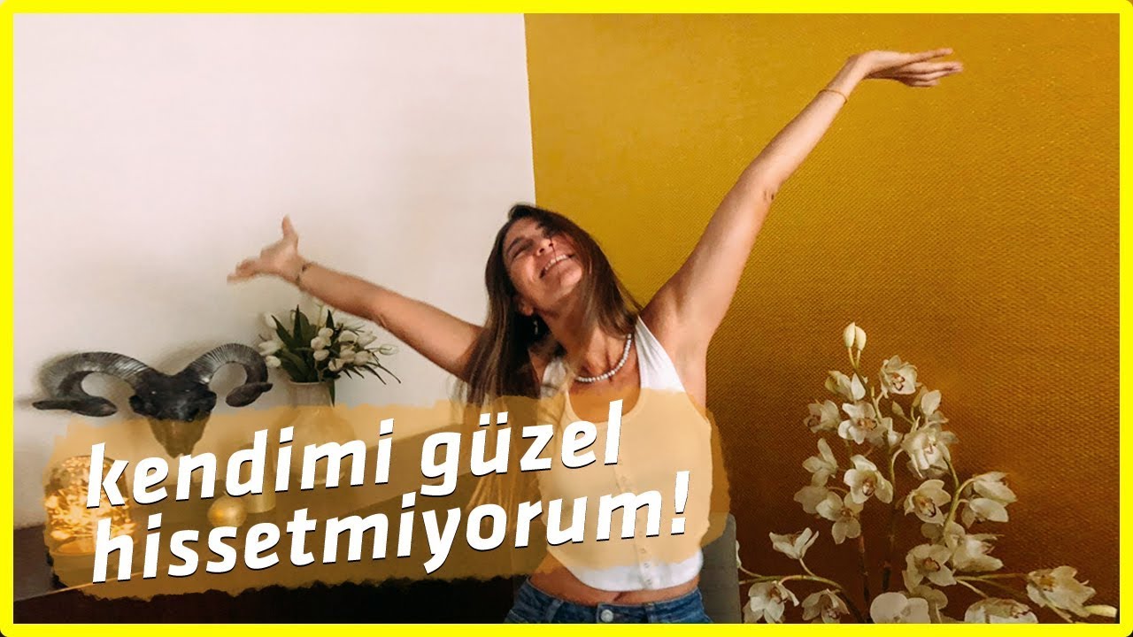 BEN GÜZEL DEĞİLİM!