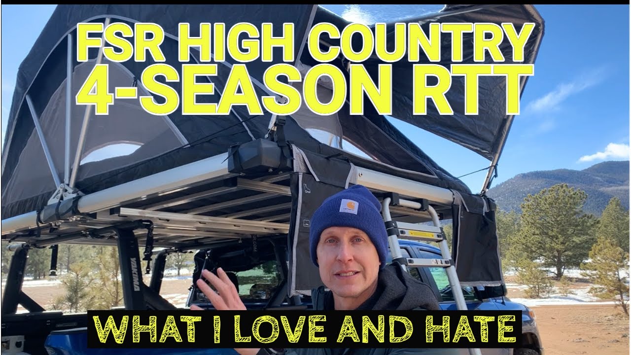 What I Love and HATE about my FSR High Country Series 63 Roof Top Tent