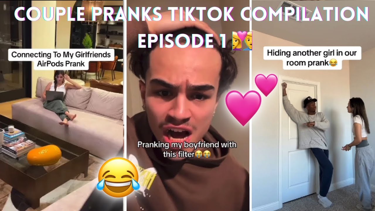 Couple Pranks TikTok Compilation - Episode 1