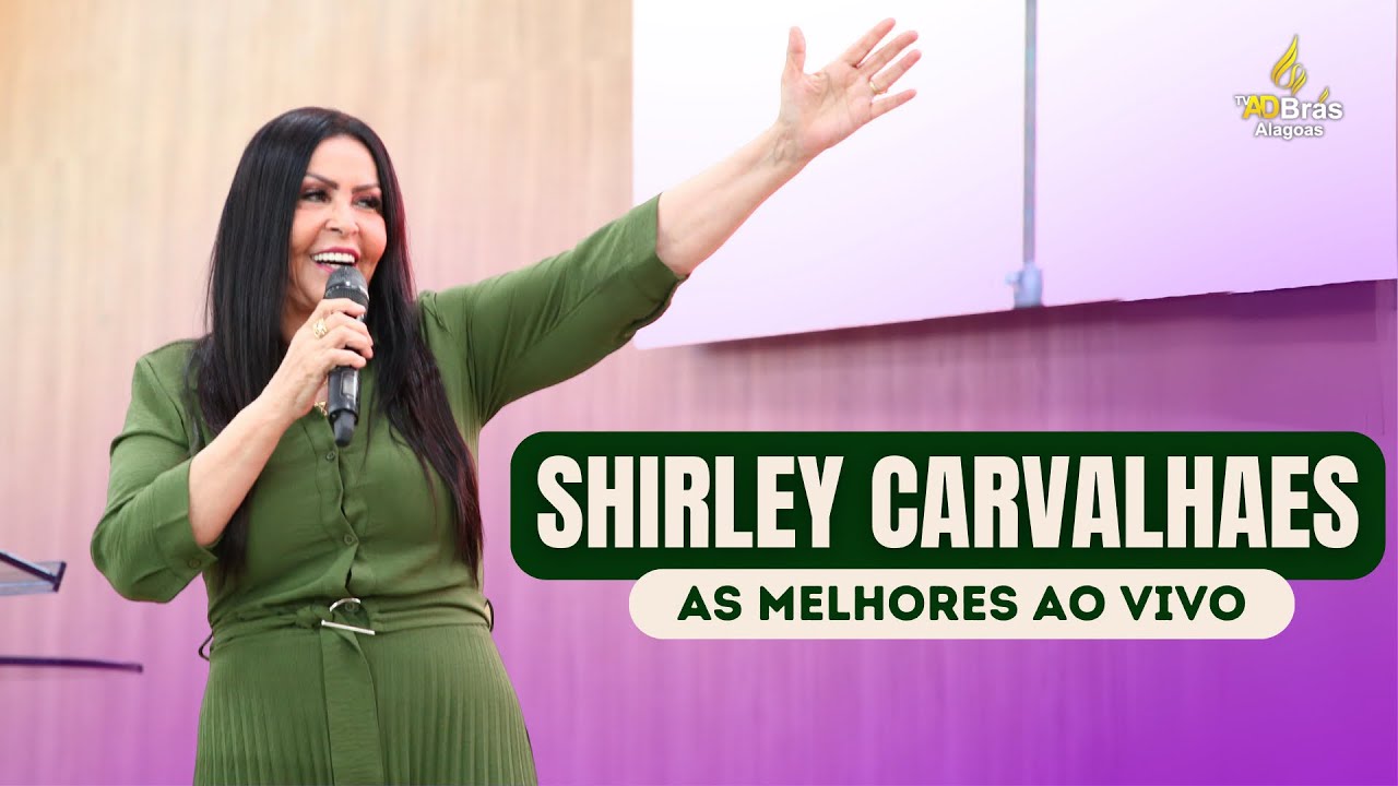 Shirley Carvalhaes ao vivo na AD Brás Alagoas 2023