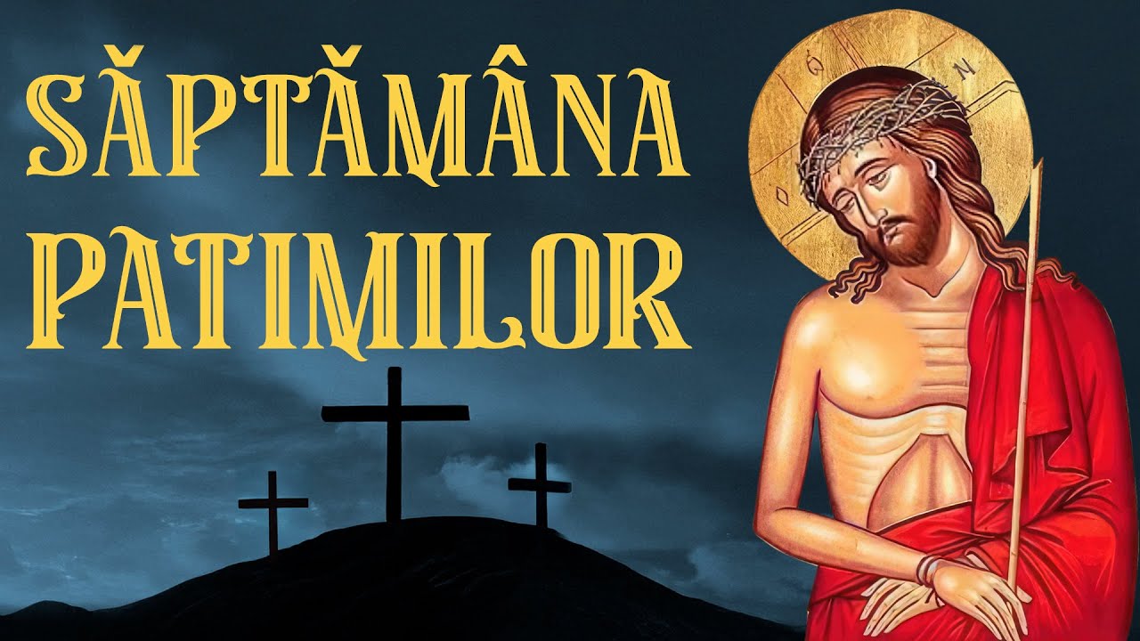 Ascultă Zilnic în Săptămâna Patimilor - Acatistul Patimilor Mântuitorului Iisus Hristos 📿