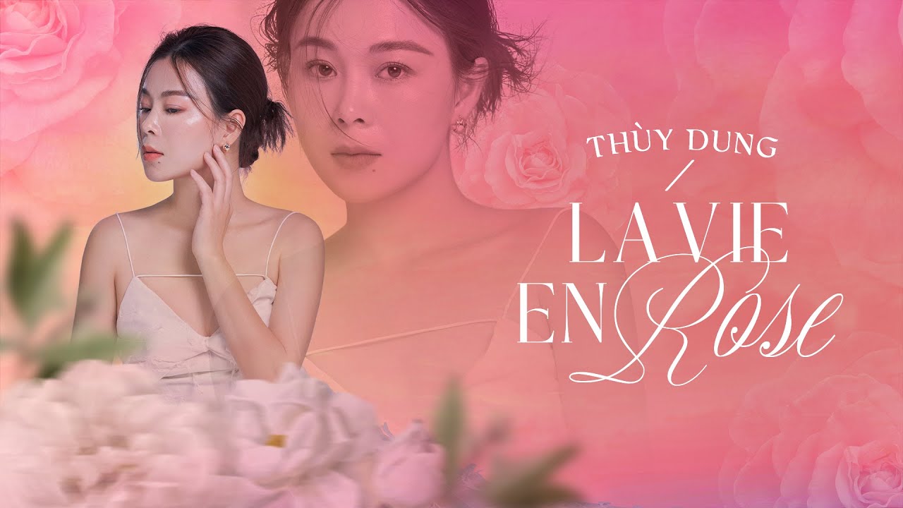 La Vie En Rose ( &Eacute;dith Piaf ) - TH&Ugrave;Y DUNG