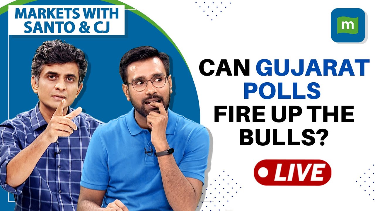 Stock Market Live: Will Gujarat Elections Add Momentum For Equity Bulls? | Markets With Santo & CJ
