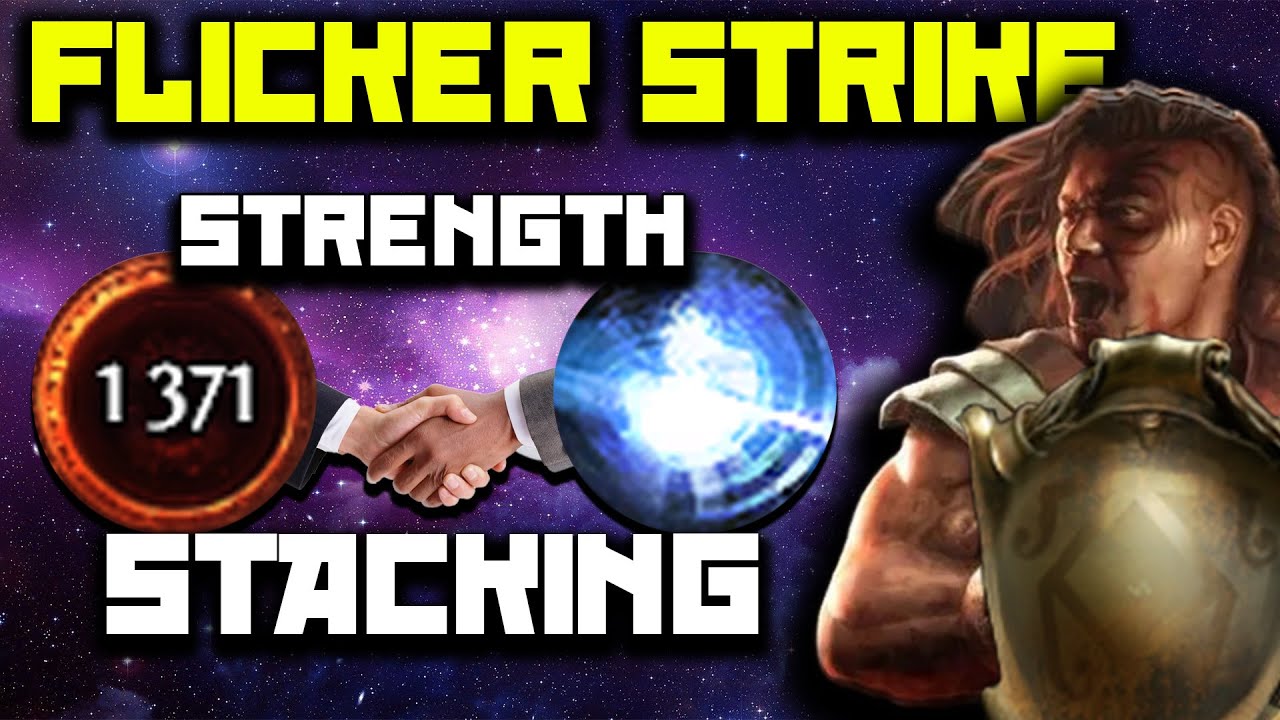 🤛 FLICKER STRIKE [REPLICA ALBERON'S] STRENGTH STACKING (GUIDE)
