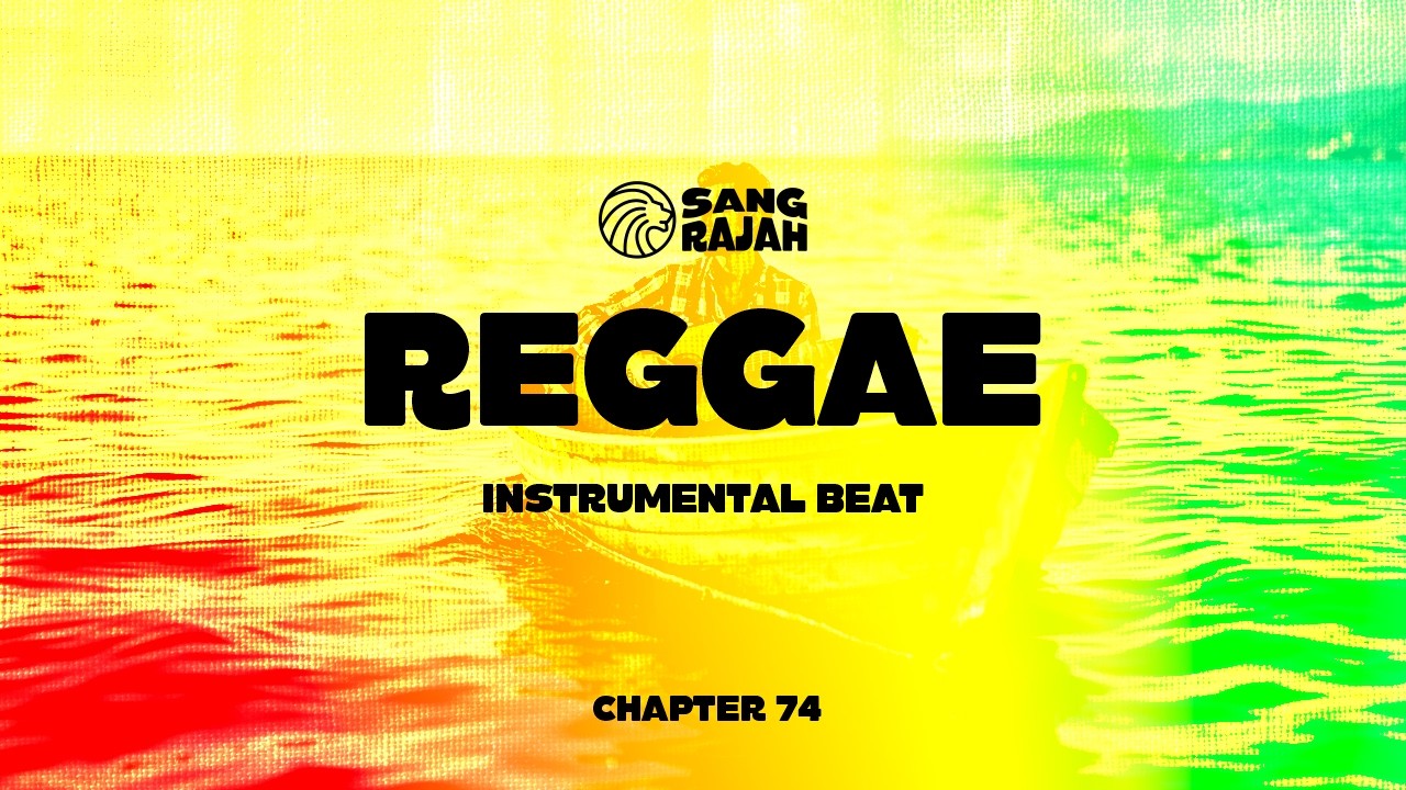 Chapter 74 | Reggae Instrumental Beat