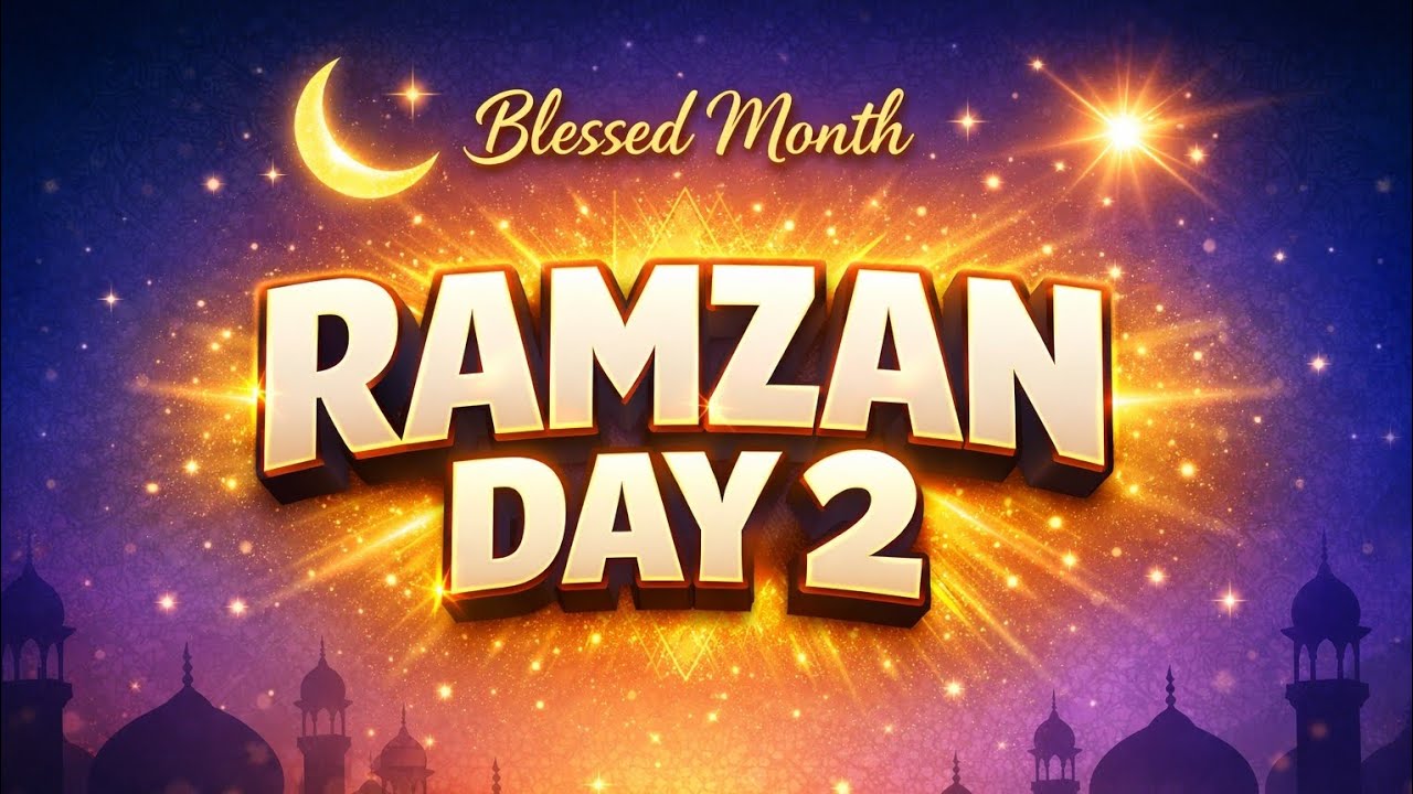 RAMZAN DAY 2 || ❤️🥰