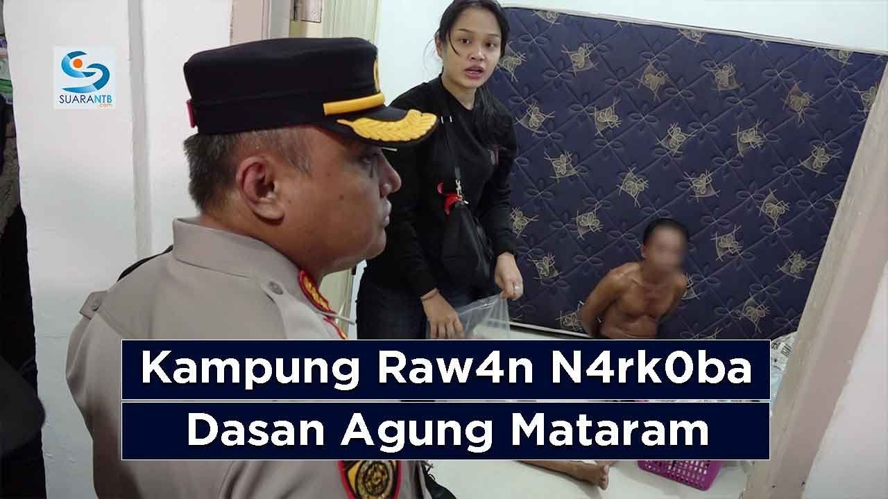 Polisi Gereb3k Kampung Raw4n N4rk0ba di Dasan Agung Kota Mataram