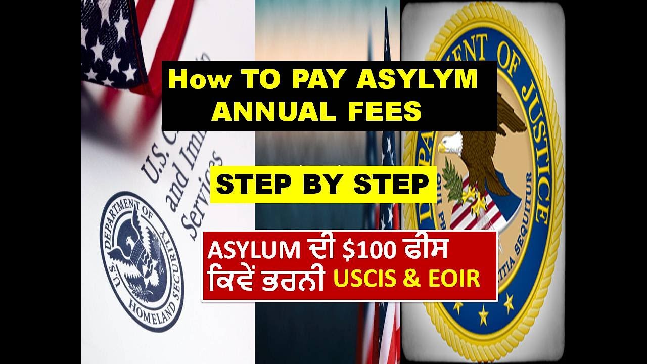 How to Pay Asylum Annual Fees | USCIS & EOIR | in Punjabi