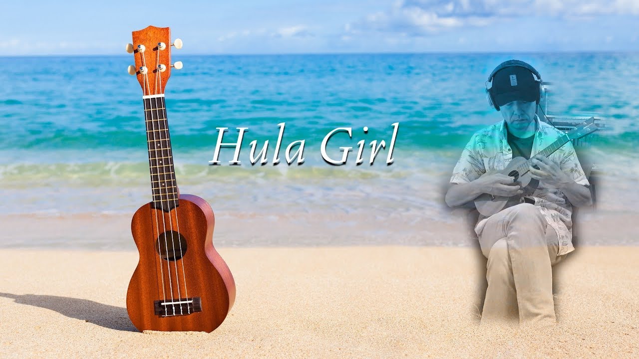 Hula Girl  / Jake Shimabukuro cover