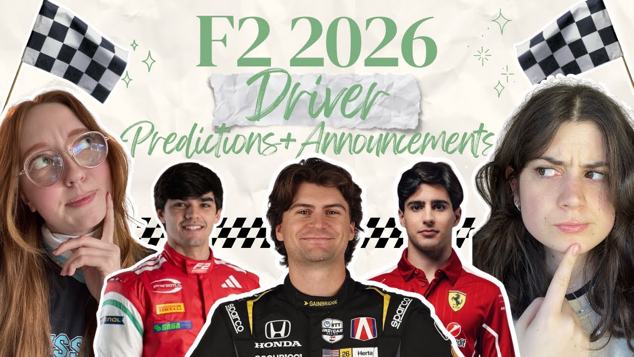 F2 2026 Driver Predictions & Announcements - COLTON HERTA BIG MOVE, WHO WILL DRIVE FOR PREMA, & MORE
