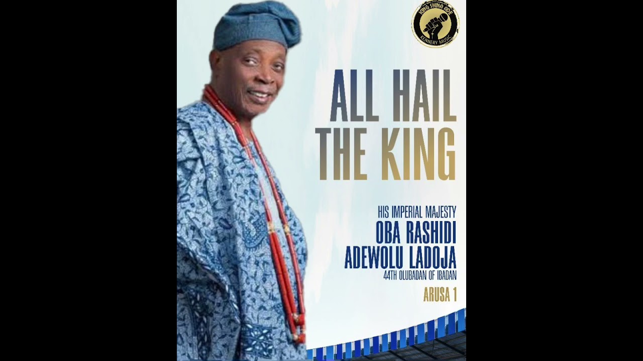 OLUBADAN OF IBADAN GBADE OBA ADEWOLU RASHIDI LADOJA