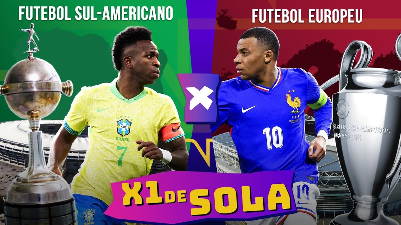 FUTEBOL SUL-AMERICANO X FUTEBOL EUROPEU: QUEM É MELHOR EM...? | X1 DE SOLA