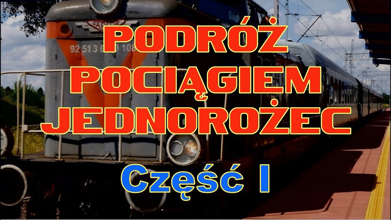 Podróż pociągiem Jednorożec. Część I. Z Działdowa do Lidzbarka