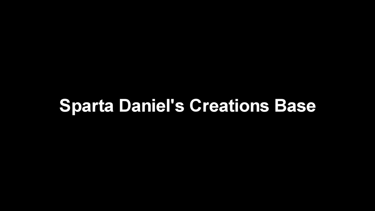 Sparta Daniel's Creations Base (-Reupload-)