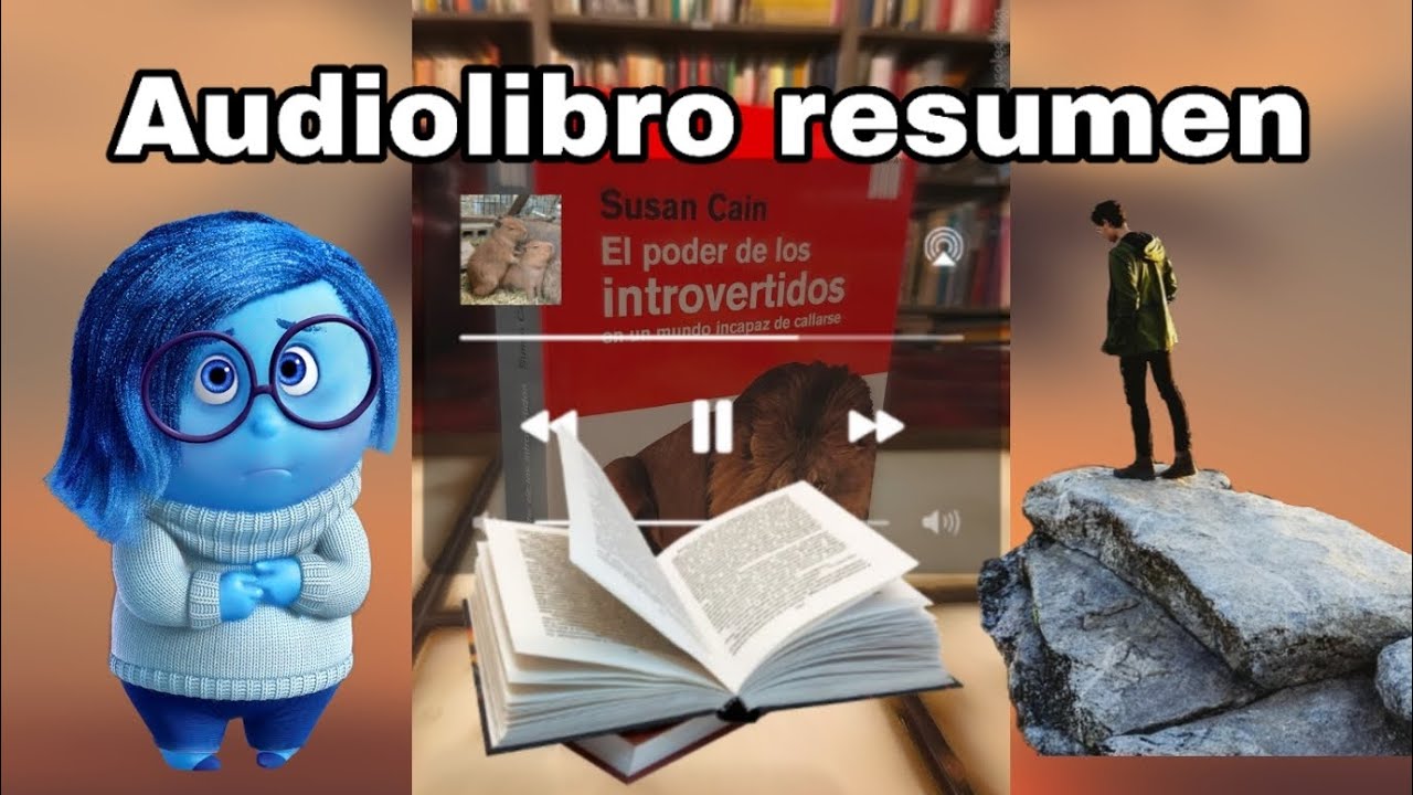 El poder de los introvertidos en un mundo incapaz de callarse de Susan Cain - Audiolibro resumen