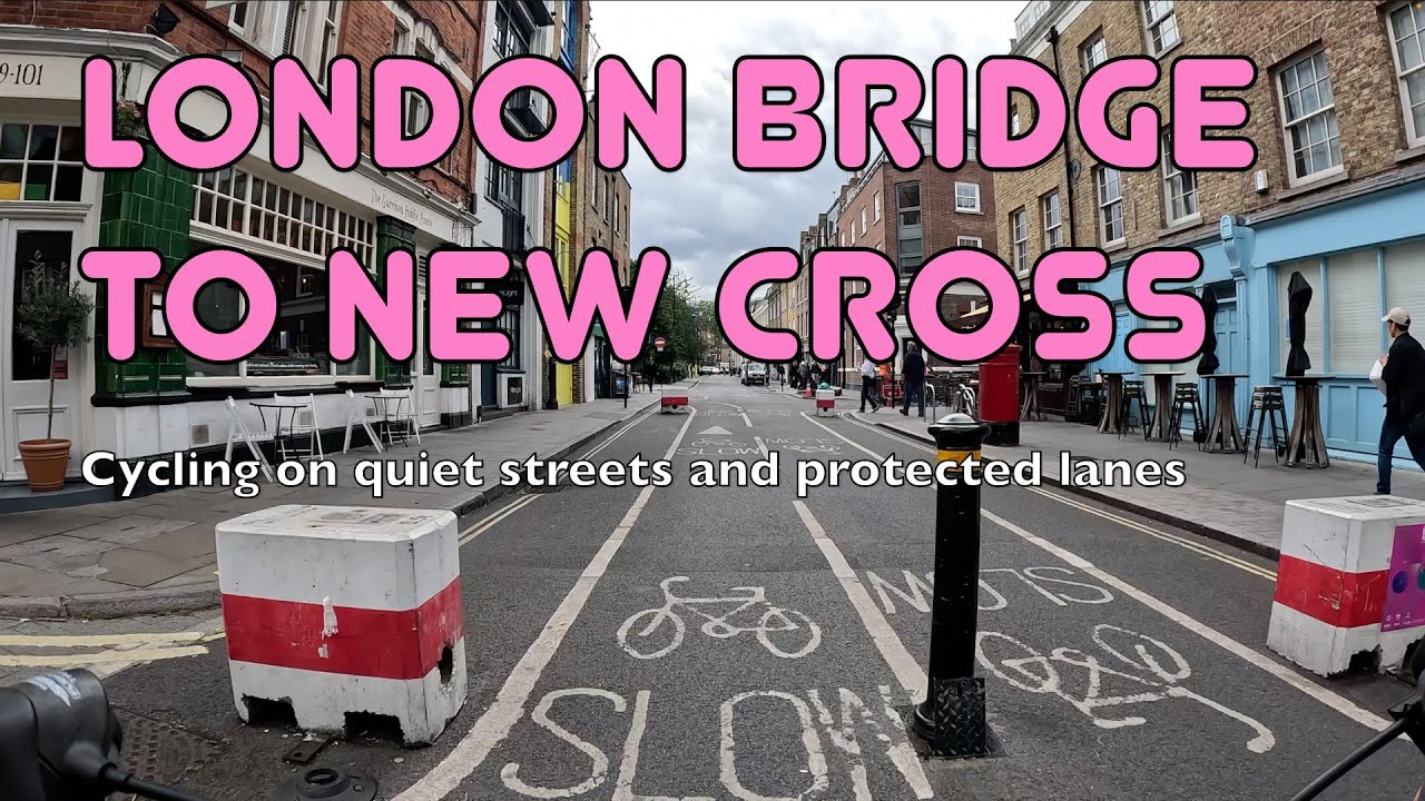 🚲 How to cycle from London Bridge to New Cross, the quiet way