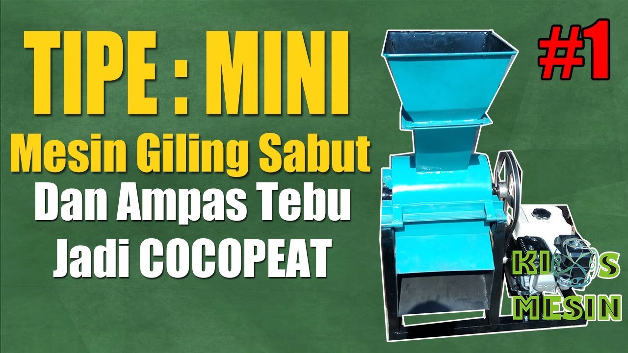 Mesin Giling Sabut Kelapa Dan Ampas Tebu Jadi Cocopeat MINI