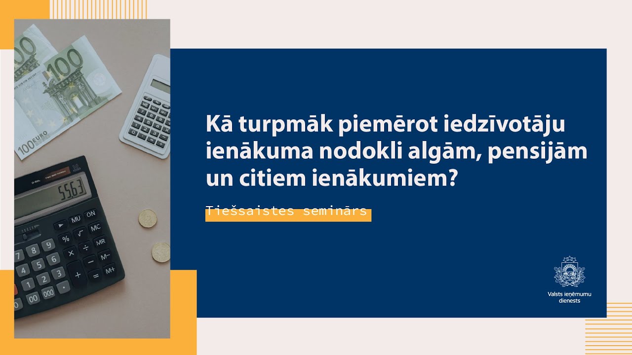 Kā turpmāk piemērot iedzīvotāju ienākuma nodokli algām, pensijām un citiem ienākumiem?
