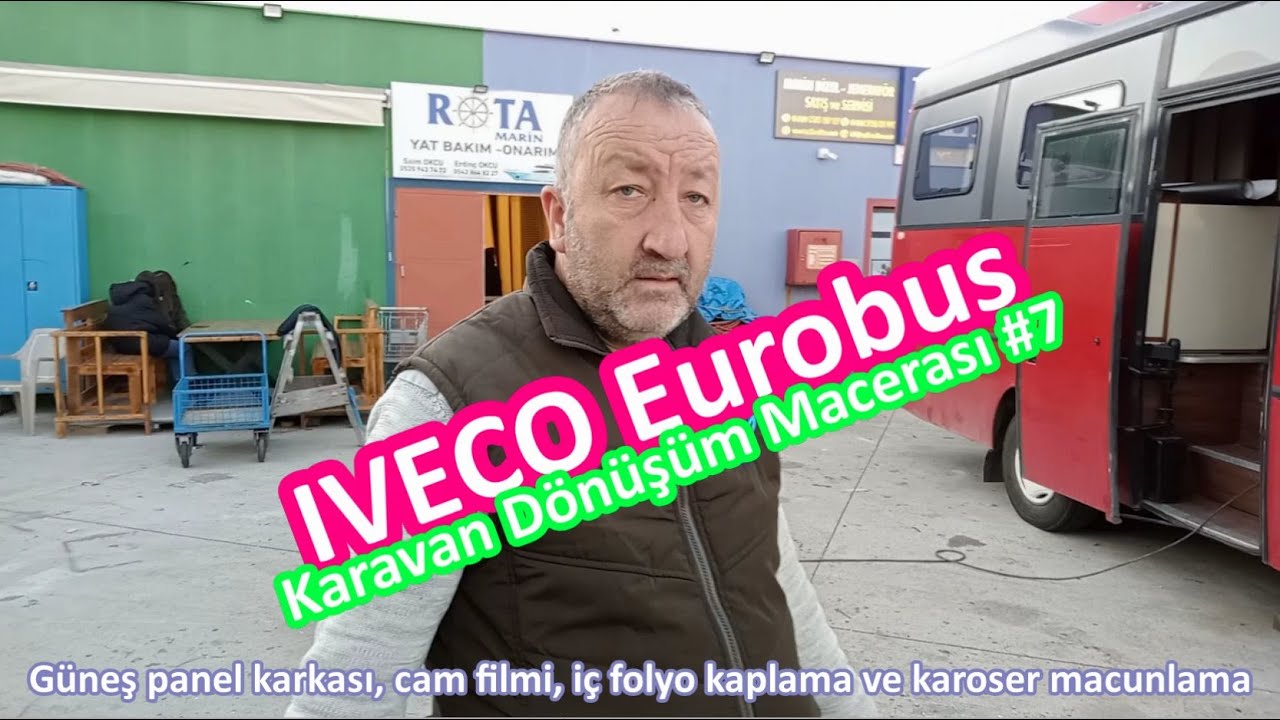 Iveco Eurobus E29.14 FXL Karavan dönüşüm projesi #7 Güneş paneleri, cam filmi ve araç kaplama.
