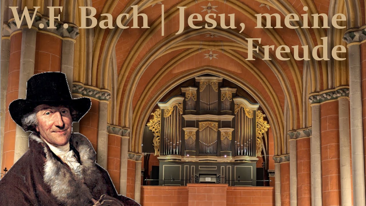 Wilhelm Friedemann Bach  - Jesu, meine Freude | Heinemann-Orgel (1766) Stiftskirche Wetter