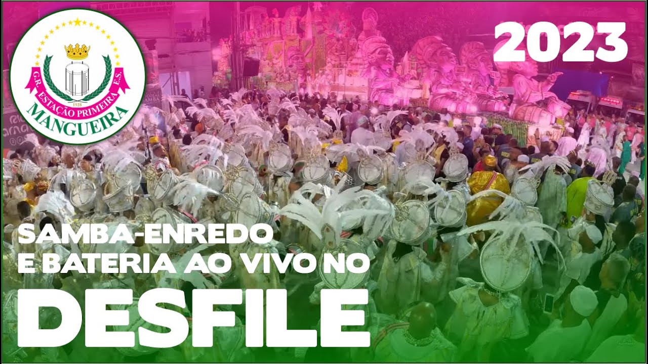 Mangueira 2023 | Desfile oficial | Samba ao vivo - #DESFILES23