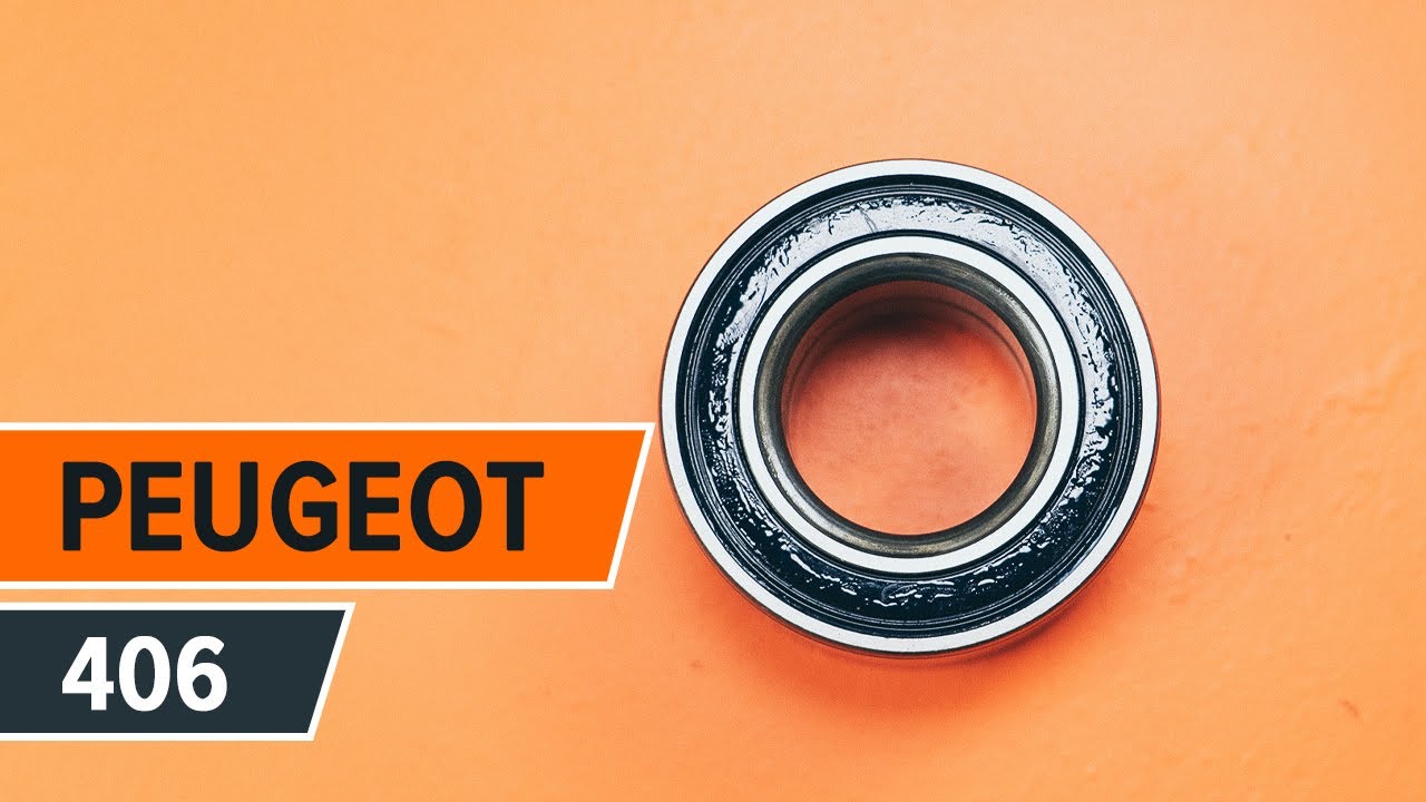 Så byter du främre hjullager på PEUGEOT 406 GUIDE | AUTODOC