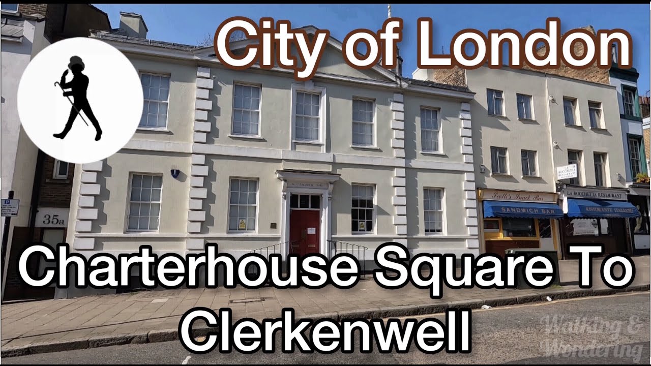 A splendid London walk from Charterhouse Square to Clerkenwell