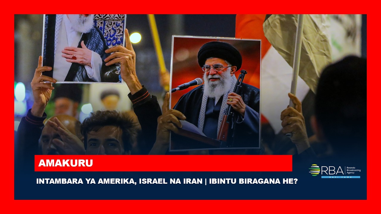 Intambara ya Amerika, Israel na Iran | Ibintu biragana he?
