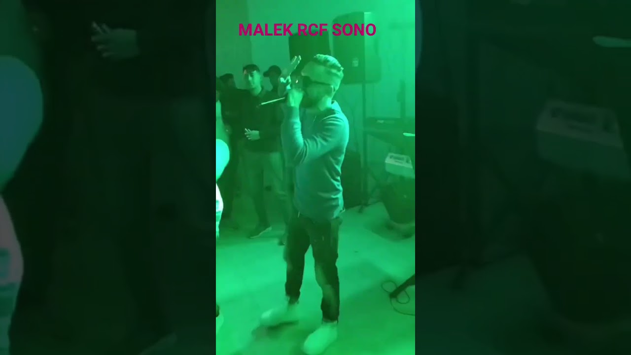 SONO MALEK RCF cheb djelil 