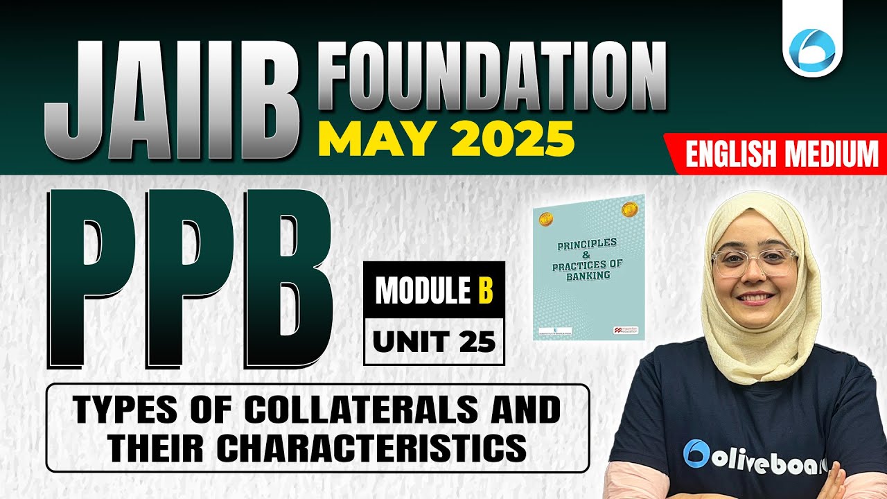 JAIIB May 2025 | JAIIB PPB Module B Unit 25 | JAIIB English Medium |JAIIB Exam Preparation 2025