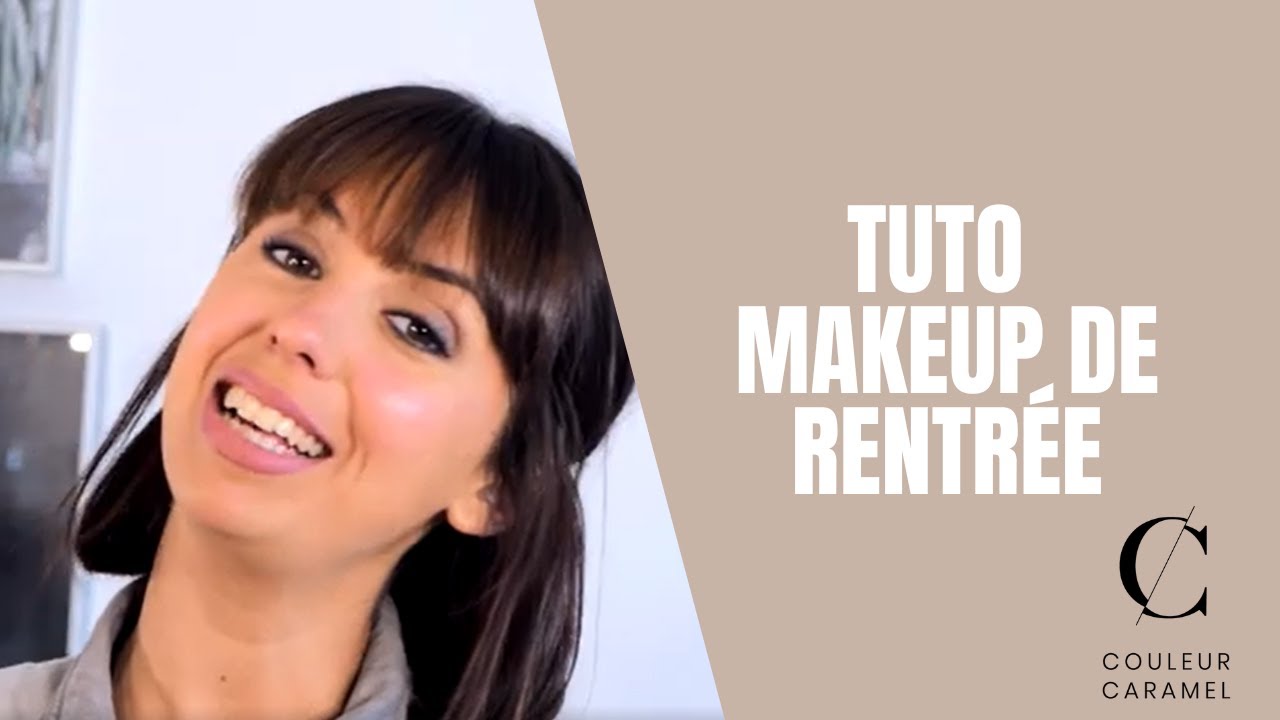 TUTO Maquillage de Rentrée : un teint frais & un regard intense !