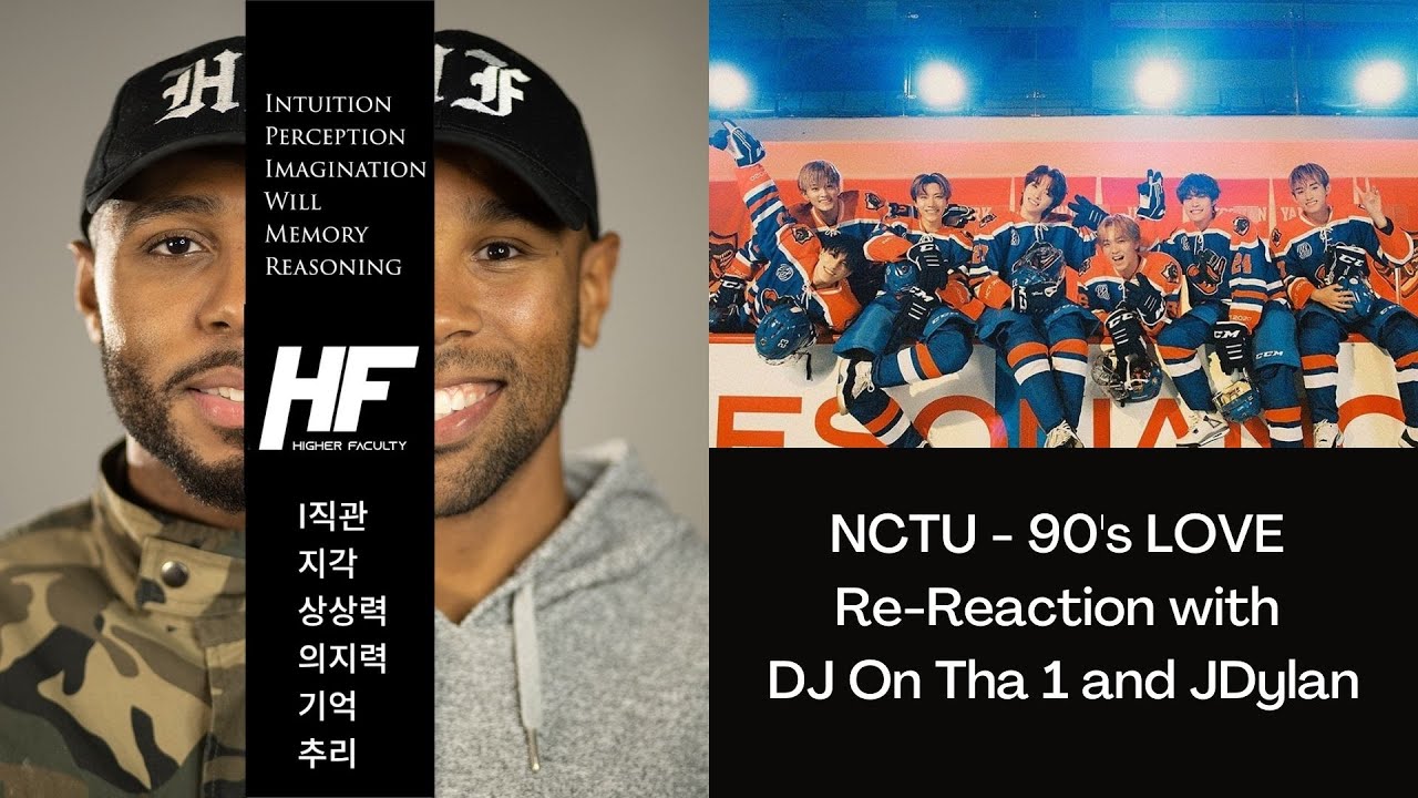 NCTU - 90's Love Re-Reaction with DJ On Tha 1 and JDylan