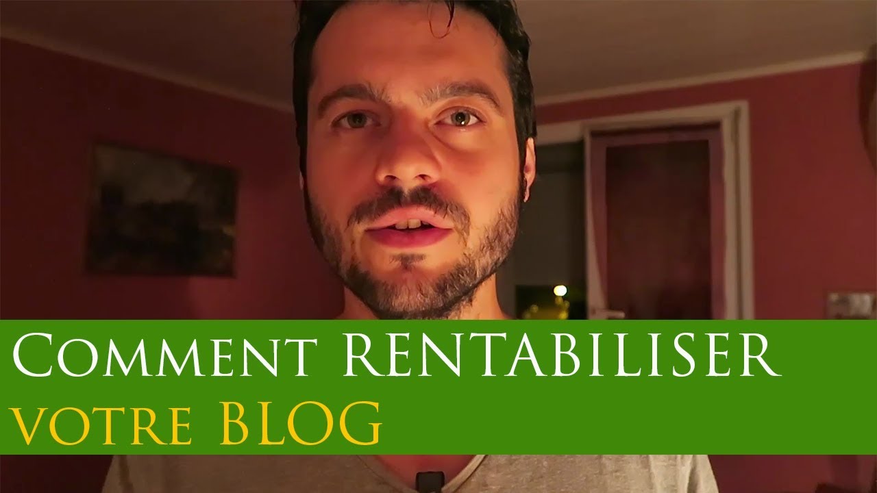 3 façons de RENTABILISER son BLOG