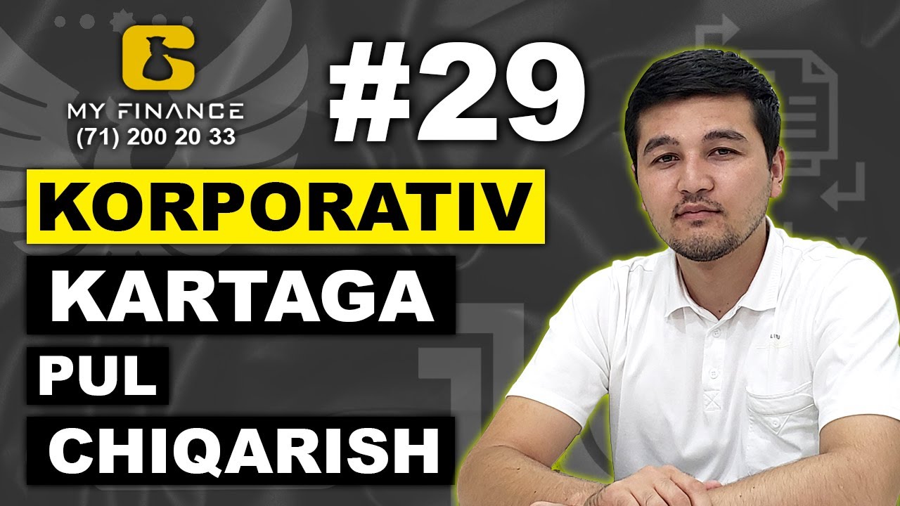 #29 KORPORATIV KARTAGA PUL CHIQARISH #SOLIQ #VIDEODARSLIK #1C