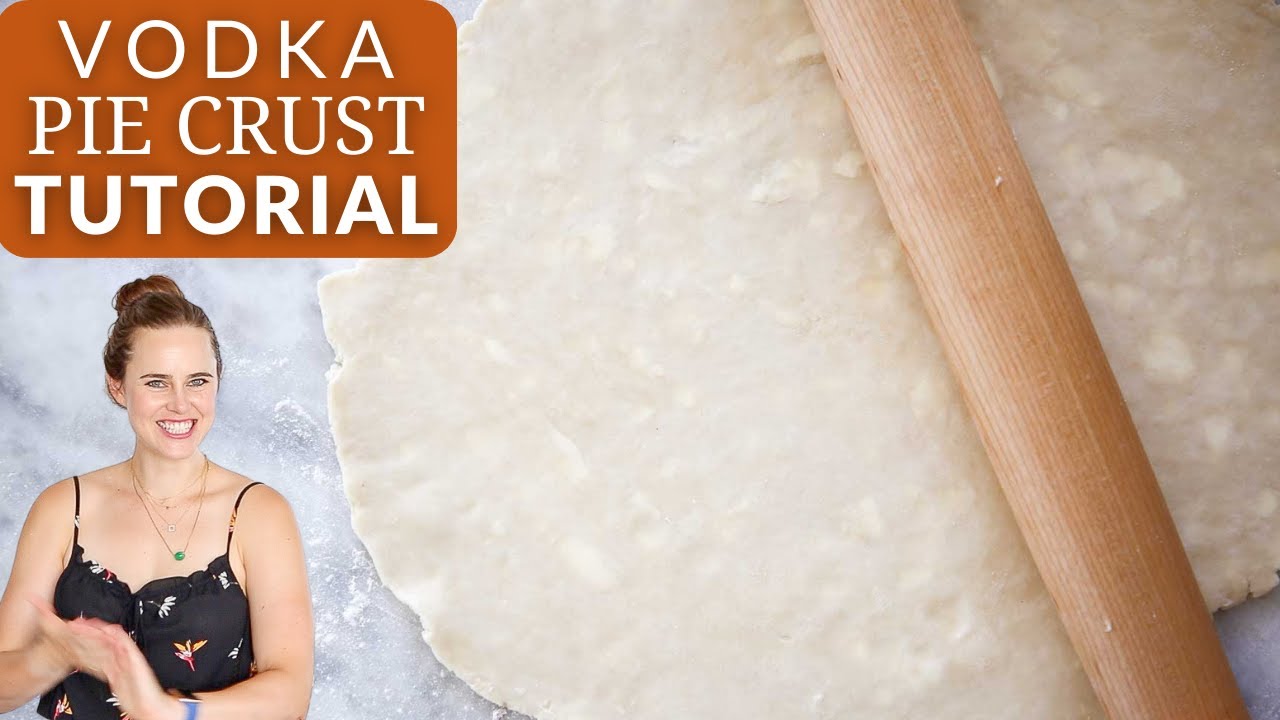 VODKA PIE CRUST TUTORIAL: A foolproof all butter pie crust recipe using vodka!