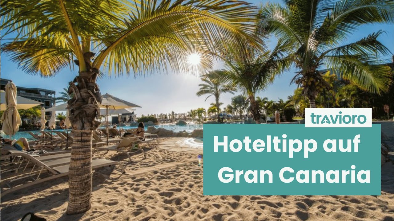 Resorturlaub auf Gran Canaria &ndash; Entspannung pur
