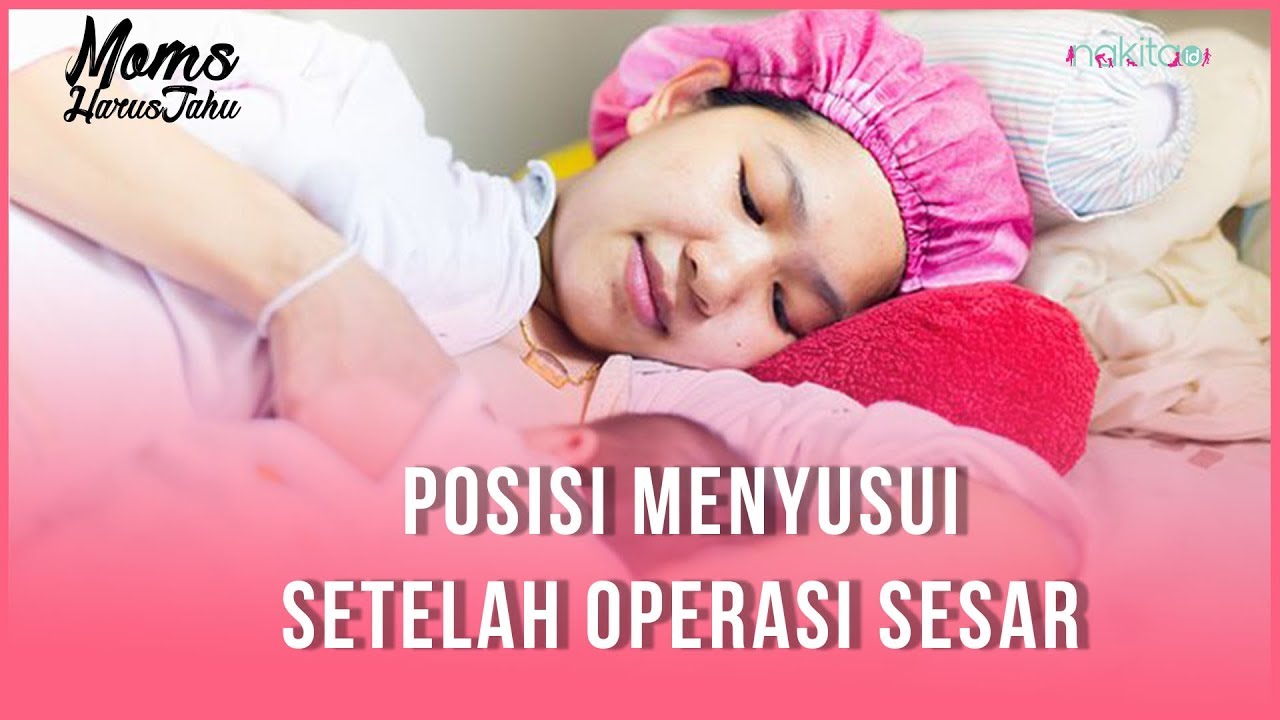 Deretan Posisi Menyusui Bayi Setelah Menjalani Persalinan Sesar, Bisa Moms Tiru