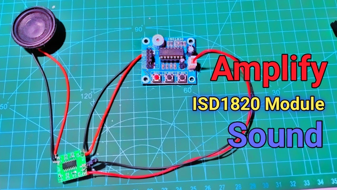 How to Amplify ISD1820 module's Sound