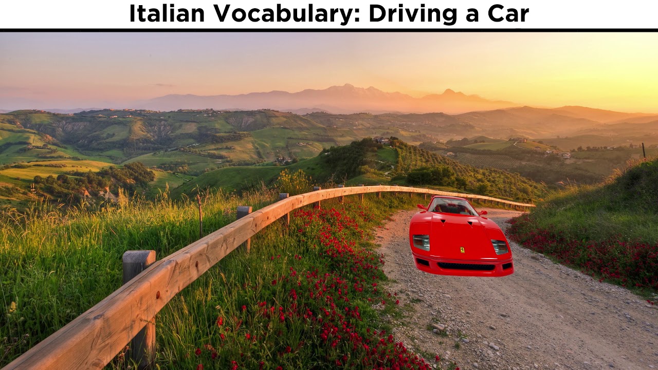 Italian Vocabulary: Driving in the Car