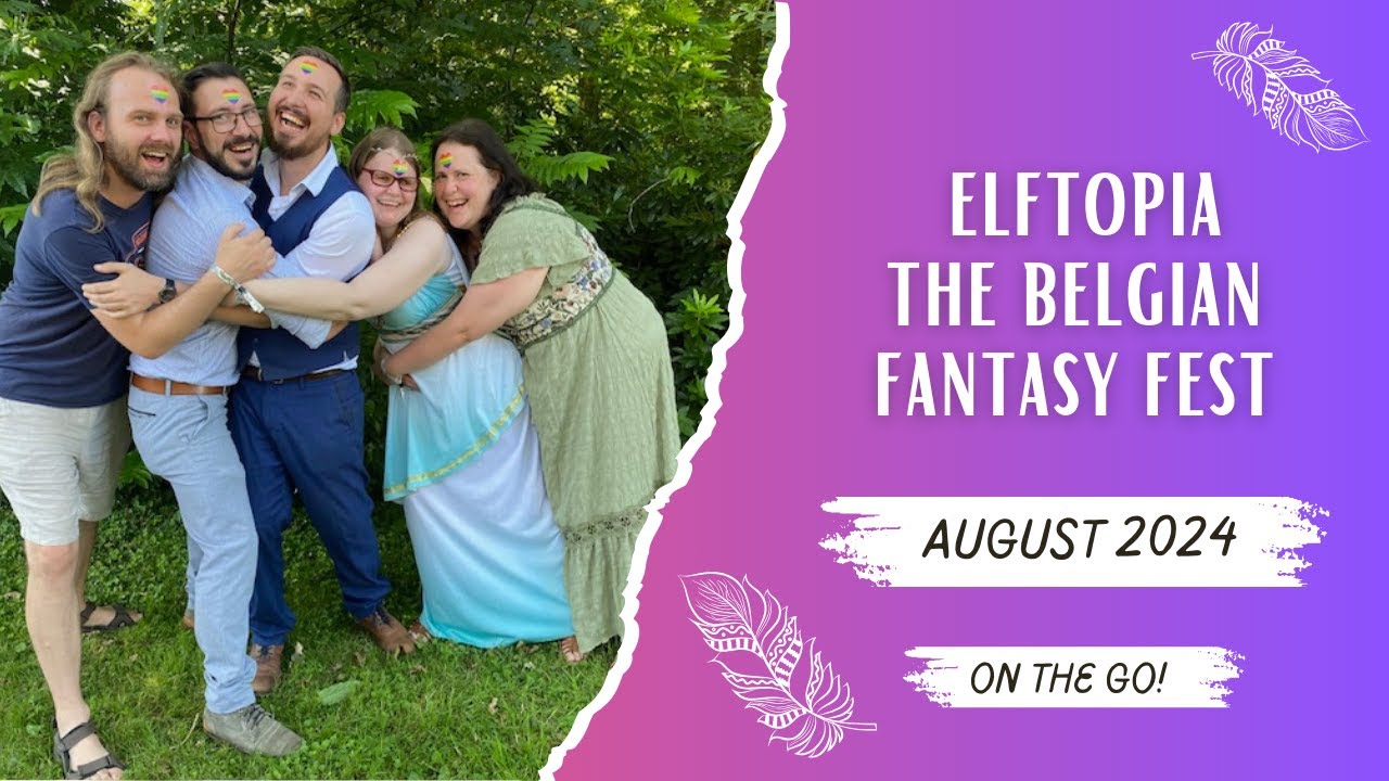 Elftopia, the Belgian Fantasy Fest | August 2024