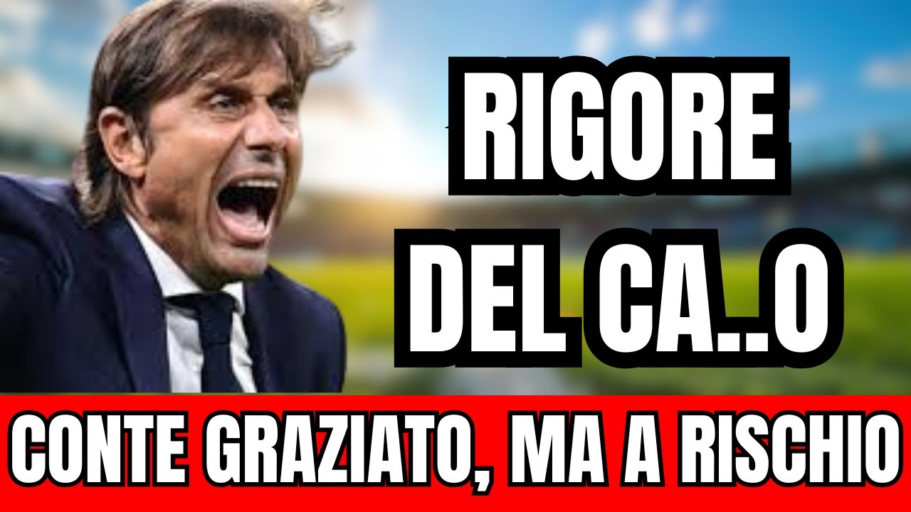 DURA SQUALIFICA PER CONTE IN INTER-NAPOLI DAGLI ARIBITRI