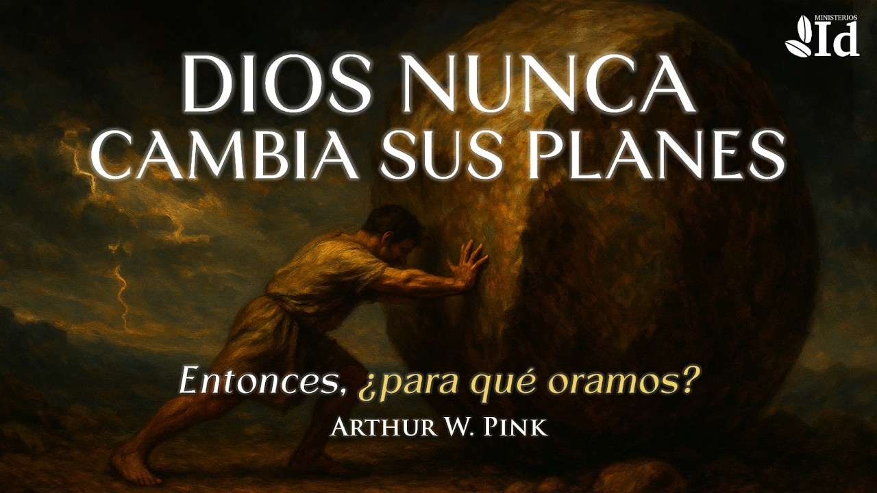 🛑 Can your prayer change God's plans? &mdash; Arthur W. Pink
